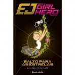 EJ GIRL HERO 2 - SALTO PARA AS ESTRELAS