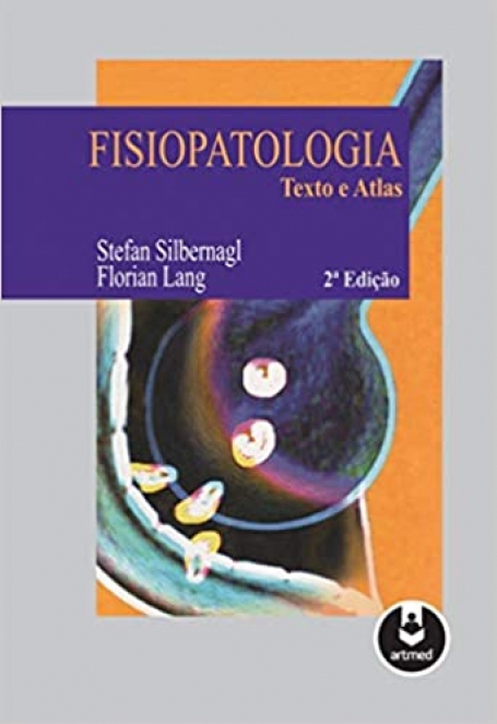 FISIOPATOLOGIA TEXTO E ATLAS 2ED.