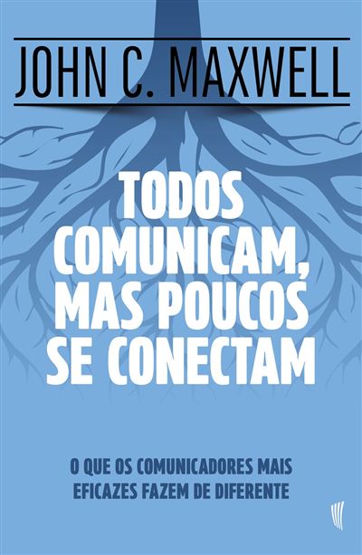 TODOS COMUNICAM MAS POUCOS SE CONECTAM