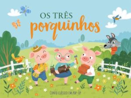 72148.10 - OS TRÊS PORQUINHOS - Conto clássico em pop-up