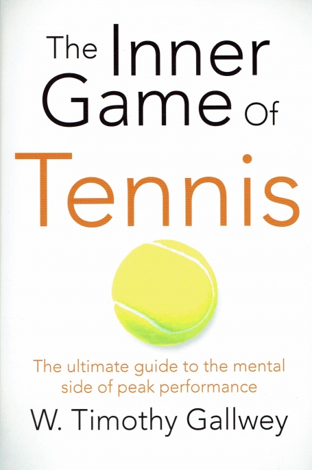 THE INNER GAME OF TENNIS