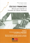 CALCULO FINANCEIRO - MANUAL PARA ENTENDER OS PRINCIPIOS DO CALCULO FINANCEIRO - VOLUME II do calculo de rendas à amortização de emprestimos ordinarios - mais de 100 exercicios e questoes resolvidas e explicadas mais de 50 exercicios e questoes propostos