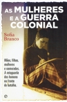 MULHERES E A GUERRA COLONIAL