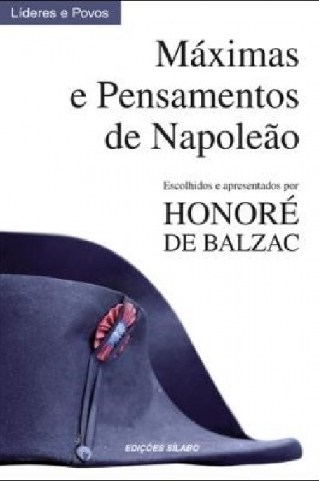 MAXIMAS E PENSAMENTOS DE NAPOLEAO