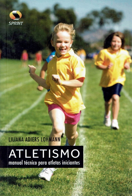 ATLETISMO - MANUAL TECNICO PARA ATLETAS INICIANTES