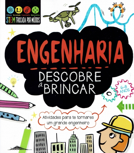 ENGENHARIA - DESCOBRE A BRINCAR