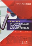 WALLACH | INTERPRETAÇAO DE EXAMES LABORATORIAIS - 10ª/2016