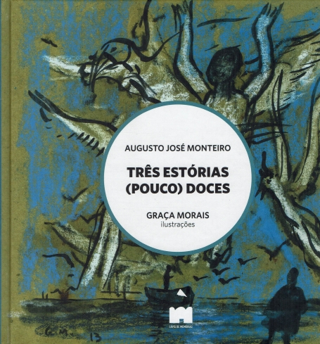 TRES ESTORIAS ( POUCO ) DOCES