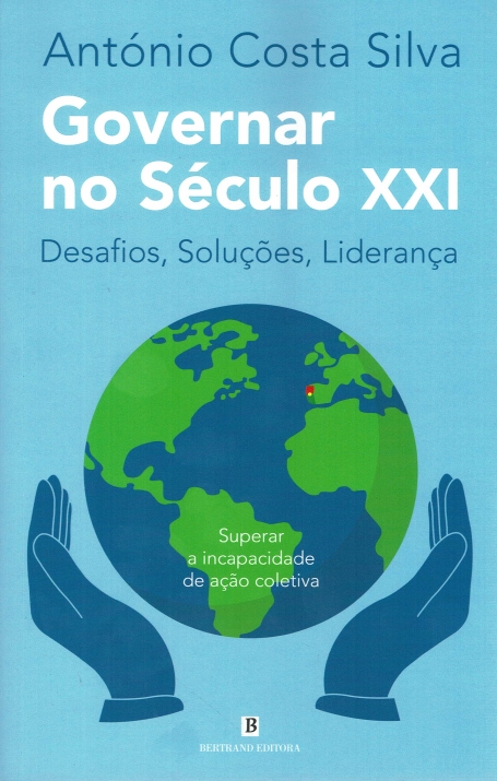 GOVERNAR NO SECULO XXI desafios soluções liderança