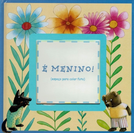 E MENINO!