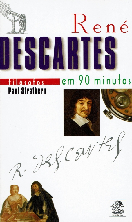 RENE DESCARTES EM 90 MINUTOS