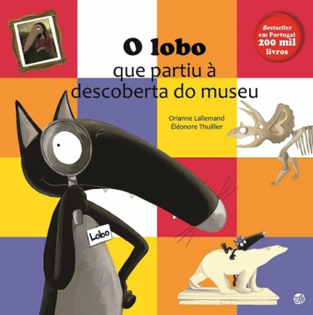 O LOBO QUE PARTIU À DESCOBERTA DO MUSEU