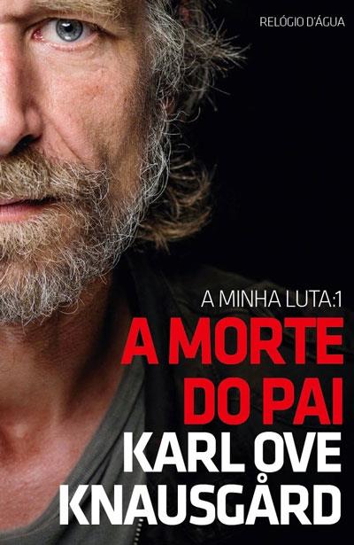 MINHA LUTA 1 - A MORTE DO PAI