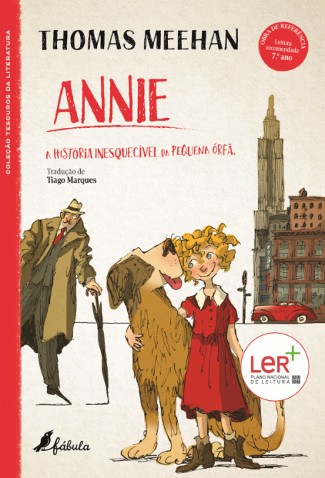 ANNIE - A HISTORIA INESQUECIVEL DA PEQUENA ORFA