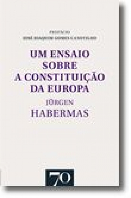 UM ENSAIO SOBRE A CONSTITUICAO DA EUROPA