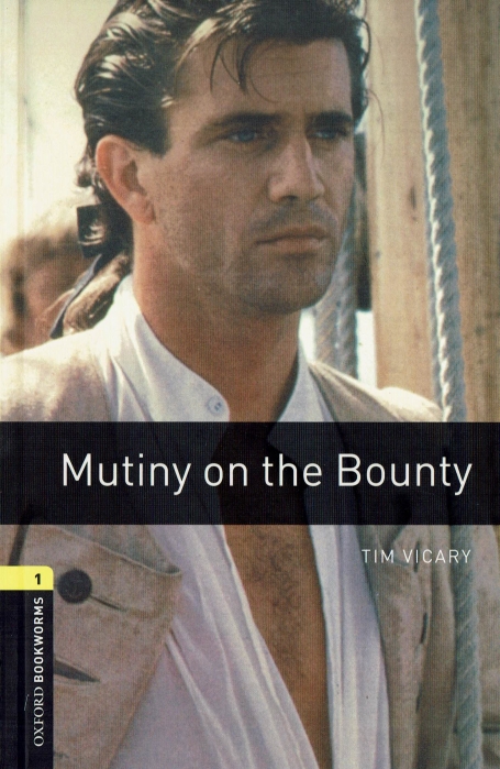 MUTINY ON THE BOUNTY - COL OXFORD BOOKWORMS LEVEL 1