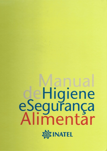 MANUAL DE HIGIENE E SEGURANCA ALIMENTAR