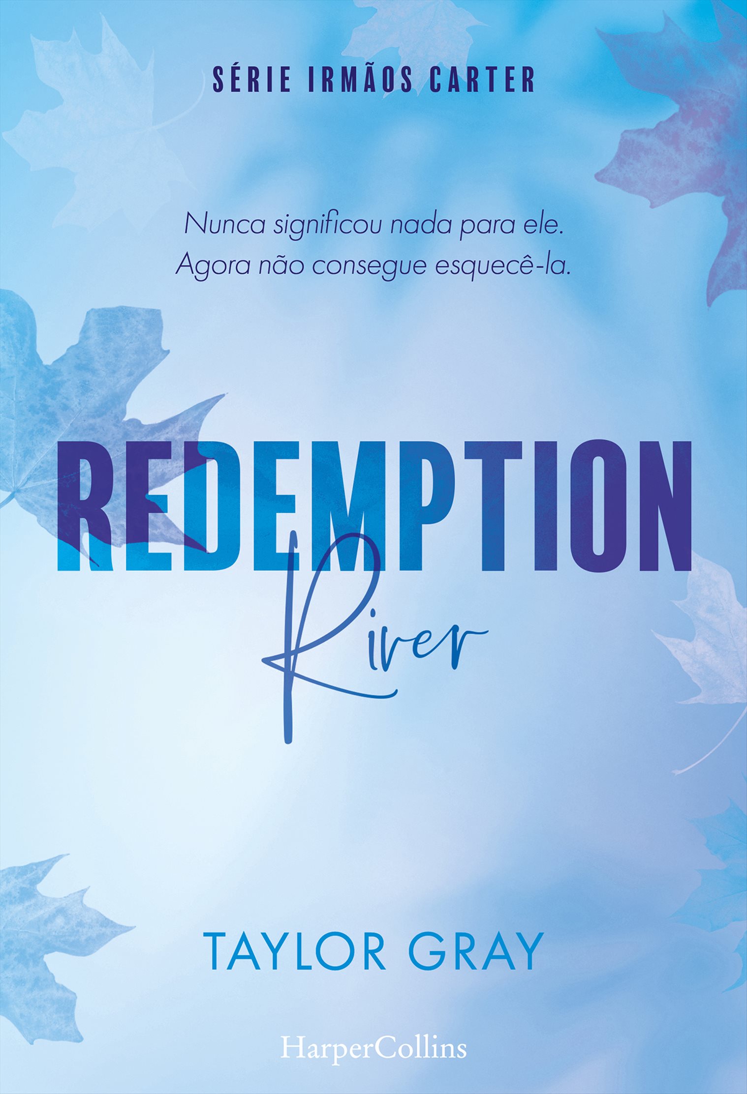 REDEMPTION RIVER - Série Irmãos Carter