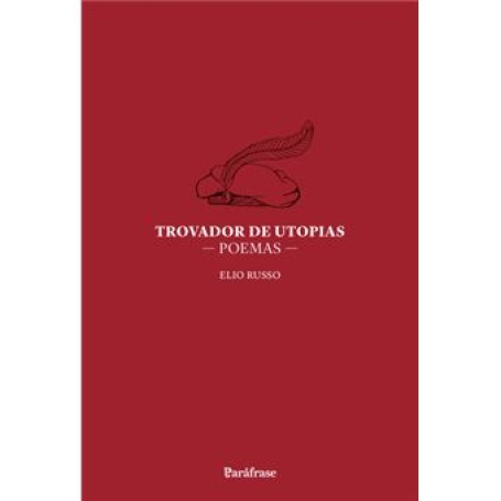 TROVADOR DE UTOPIAS - POEMAS