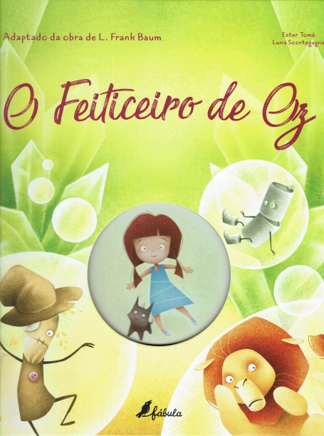 O FEITICEIRO DE OZ