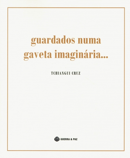 GUARDADOS NUMA GAVETA IMAGINARIA