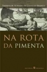NA ROTA DA PIMENTA