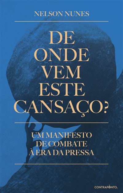 DE ONDE VEM ESTE CANSAÇO?