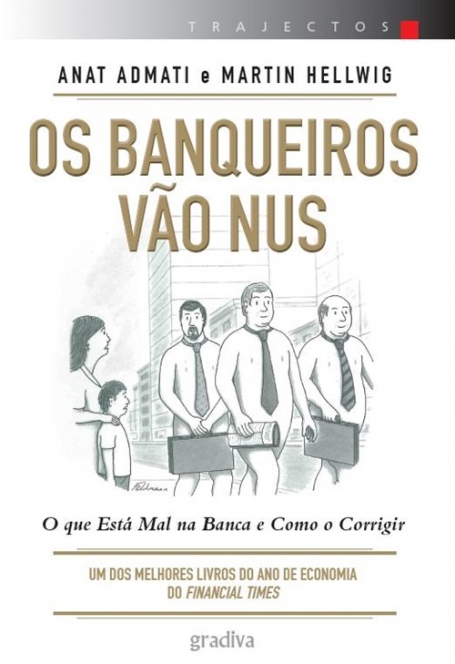 BANQUEIROS VAO NUS - O QUE ESTA MAL NA BANCA E COMO O CORRIGIR