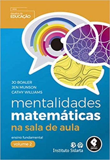 MENTALIDADES MATEMATICAS NA SALA DE AULA Ensino Fundamental - Volume 2