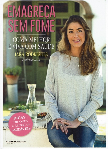 EMAGREÇA SEM FOME - COMA MELHOR E VIVA COM SAUDE - dicas truques e receitas saudáveis