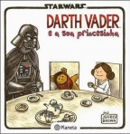 STAR WARS - DARTH VADER E A SUA PRINCESINHA