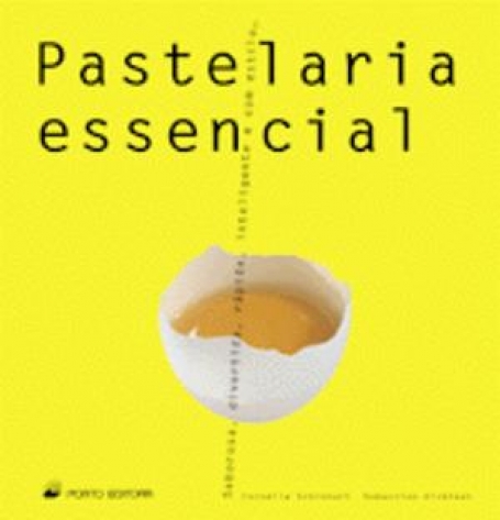 06214.11 - PASTELARIA ESSENCIAL - SABOROSA DIVERTIDA RAPIDA INTELIGENTE E COM ESTILO
