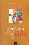 PENSAR A VIDA