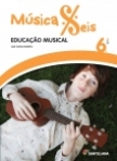 MUSICA 6 - EDUCACAO MUSICAL 6º ANO - MANUAL DO ALUNO
