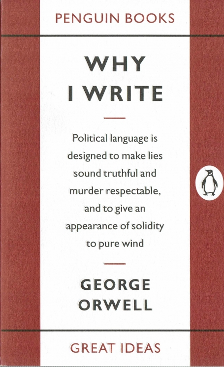 WHY I WRITE