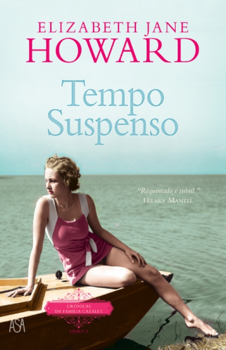 TEMPO SUSPENSO - CRONICAS DA FAMILIA CAZALET 2