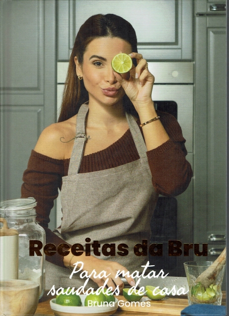 RECEITAS DA BRU PARA MATAR SAUDADES DE CASA