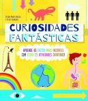 CURIOSIDADES FANTASTICAS - aprende os factos mais incriveis com estas 25 atividades criativas