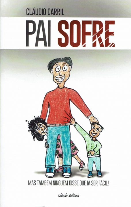 PAI SOFRE - MAS TAMBEM NINGUEM DISSE QUE IA SER FACIL