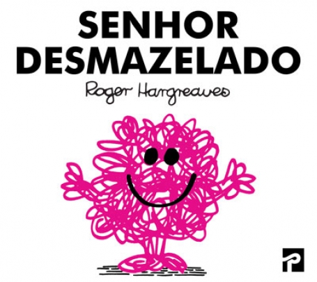 SENHOR DESMAZELADO