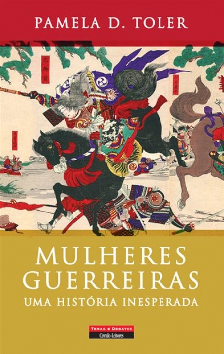 MULHERES GUERREIRAS - uma hstória inesperada