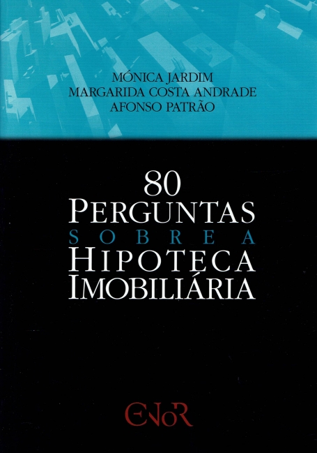 80 PERGUNTAS SOBRE A HIPOTECA IMOBILIARIA