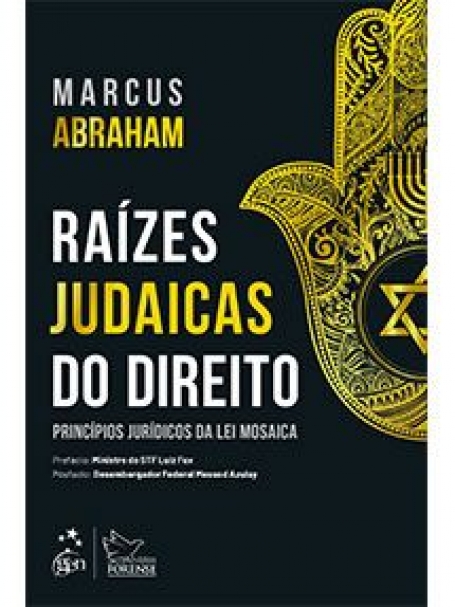 ABRAHAM-RAIZES JUDAICAS DO DIREITO-PRINCIPIOS JURIDICOS DA LEI MOSAICA 1/20