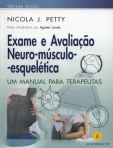 EXAME E AVALIACAO NEURO-MUSCULO-ESQUELETICA - UM MANUAL PARA TERAPEUTAS