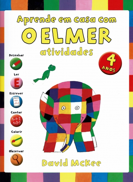 APRENDE EM CASA COM O ELMER - ATIVIDADES 4 ANOS