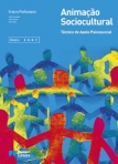 44272 - ANIMACAO SOCIOCULTURAL - TECNICO DE APOIO PSICOSSOSSIAL MODULOS 4 A 7 - ENSINO PROFISSIONAL