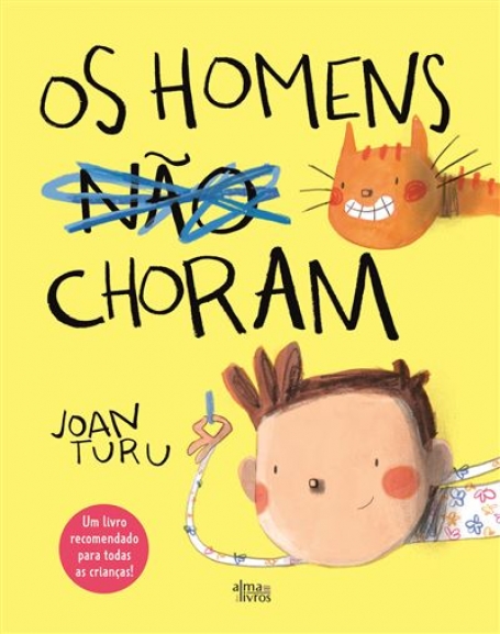 OS HOMENS NÃO CHORAM