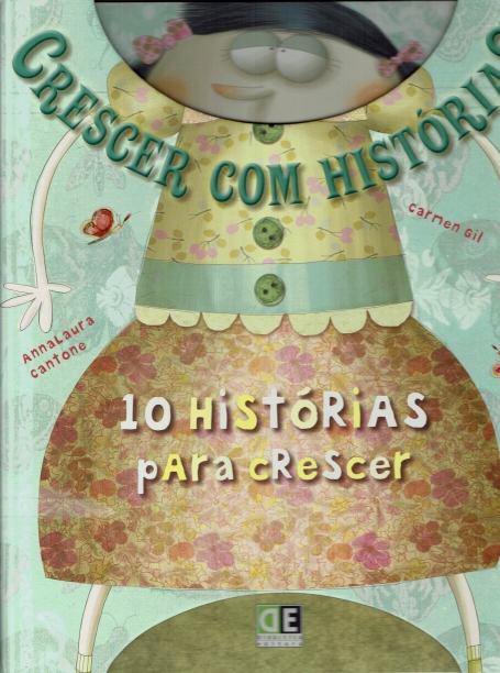 CRESCER COM HISTORIAS - 10 HISTORIAS PARA CRESCER
