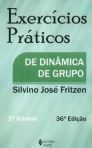EXERCICIOS PRATICOS DE DINAMICA DE GRUPO 1º volume