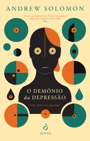 O DEMÓNIO DA DEPRESSÃO - UM ATLAS DA DOENÇA